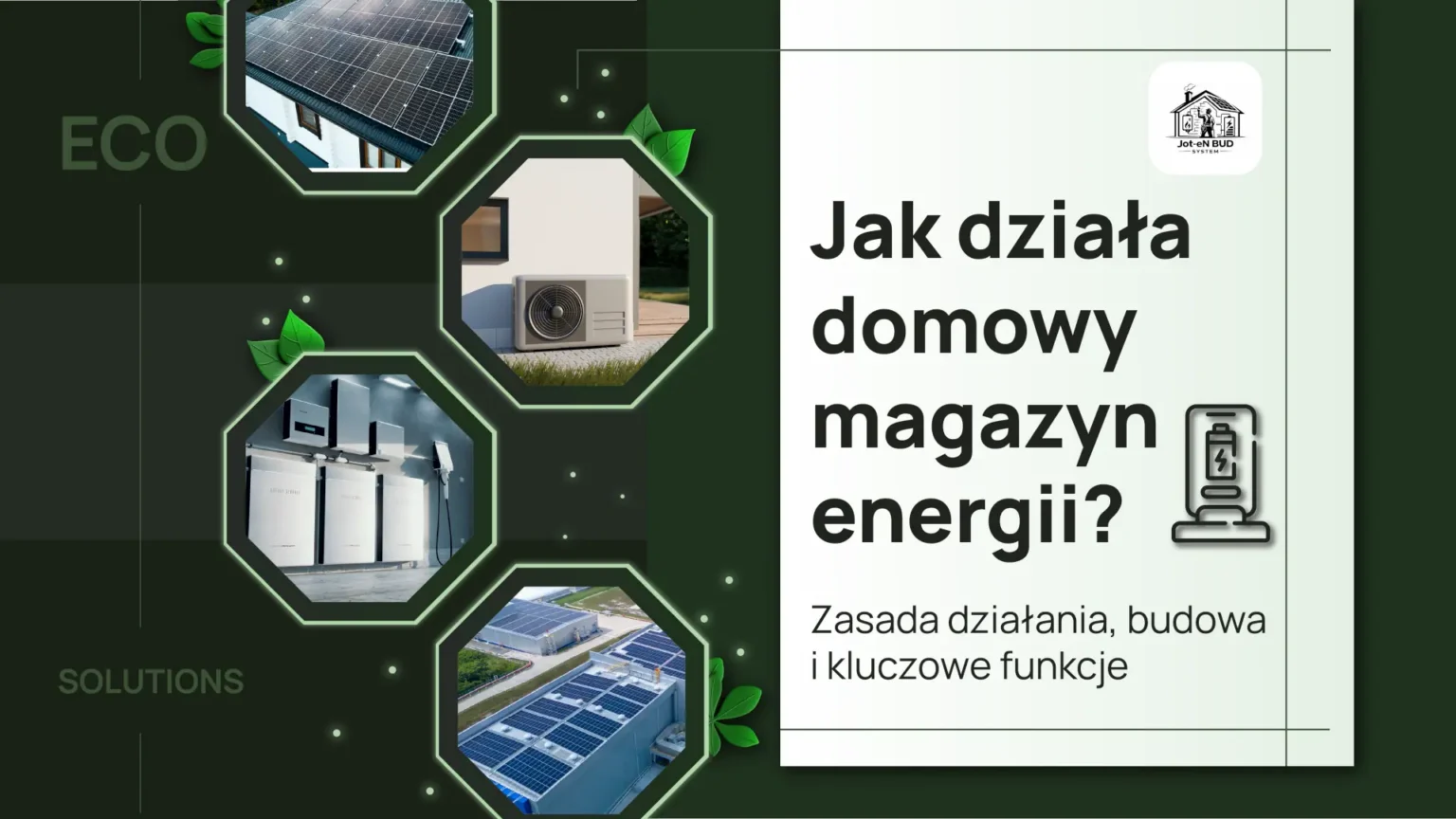 Jak działa domowy magazyn energii