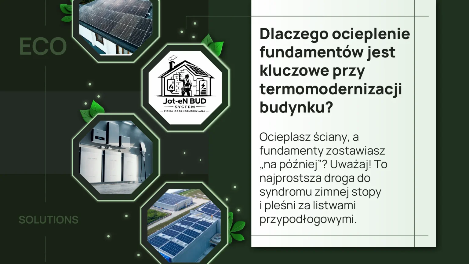 Dlaczego ocieplenie fundamentów jest kluczowe przy termomodernizacji budynku 3