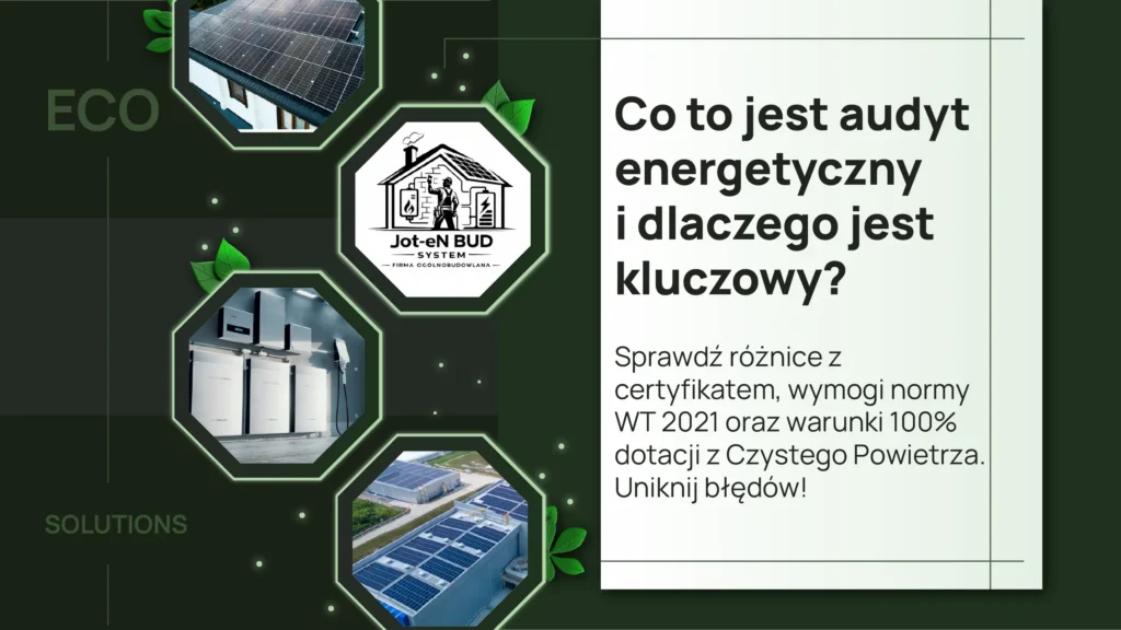 Co to jest audyt energetyczny i dlaczego jest kluczowy